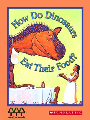 cover image of How Do Dinosaurs Eat Their Food?